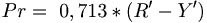 Pr =\ 0,713 * (R' - Y')