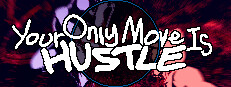Your Only Move Is HUSTLE Premios STEAM 2023.jpg