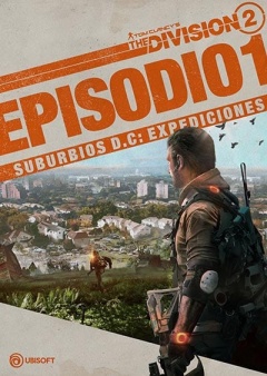 Portada de The Division 2 - Episodio 1 - Afueras de D. C.: Expediciones