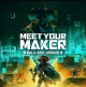 Meet your maker.jpg