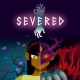 Severed PSN Plus.jpg